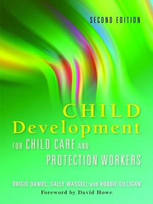 cover image of Child Development for Child Care and Protection Workers